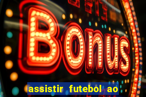 assistir futebol ao vivo gratis palmeiras